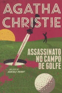 Biaxar Livro Assassinato no Campo de Golfe em PDF e ePub