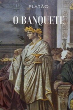 O Banquete - Platao em PDF e ePub